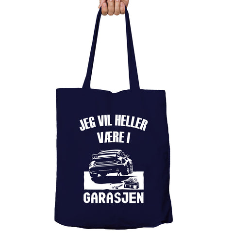 Jeg Vil Heller Være I Garasjen Tote-bag