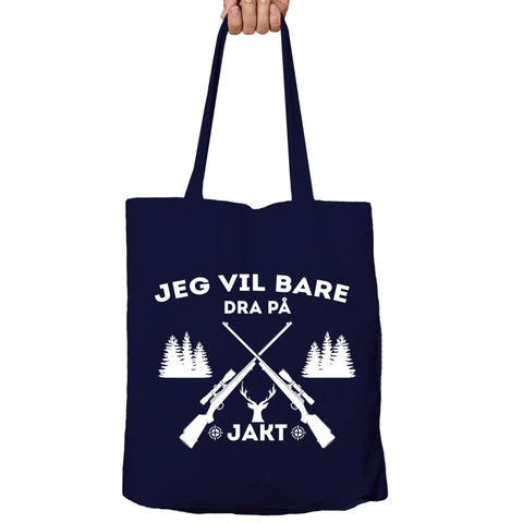 Jeg Vil Bare Dra På Jakt Tote-Bag