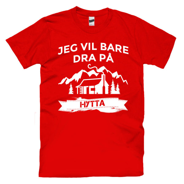 Jeg Vil Bare Dra På Hytta T-skjorte