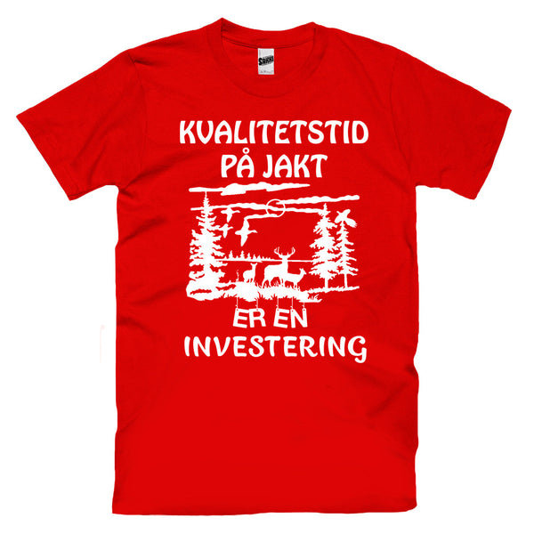 Kvalitetstid På Jakt Er En Investering T-skjorte