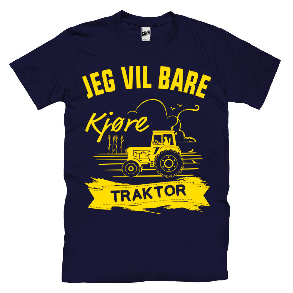 Jeg Vil Bare Kjøre Traktor T-skjorte (Barn)