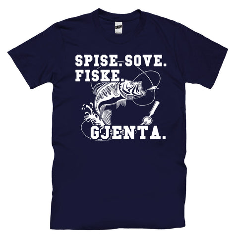 Spise. Sove. Fiske.. Gjenta. T-skjorte